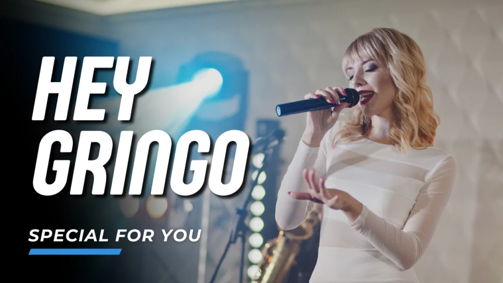 Hey-Gringo