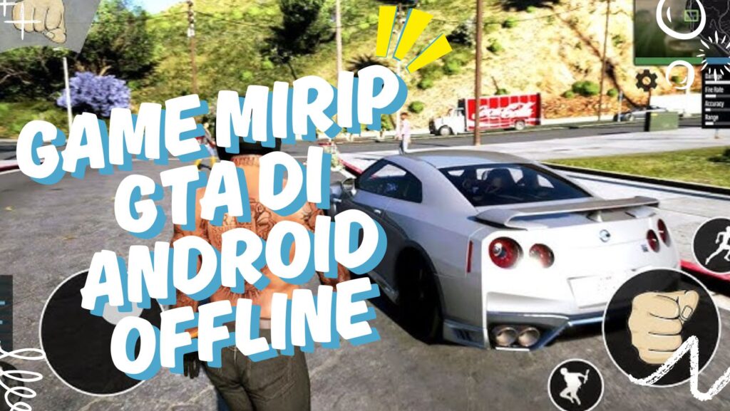 Game Mirip GTA di Android Offline - it-umuha.ac.id